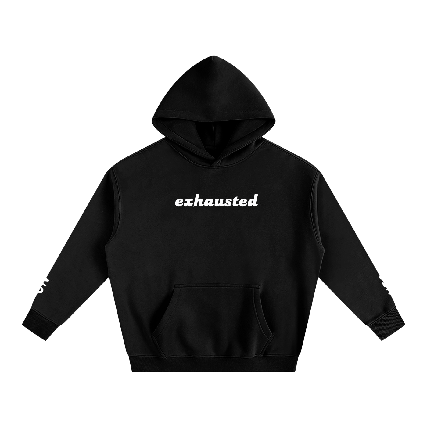 Exhausted- Oversize Fleeced Hoodie