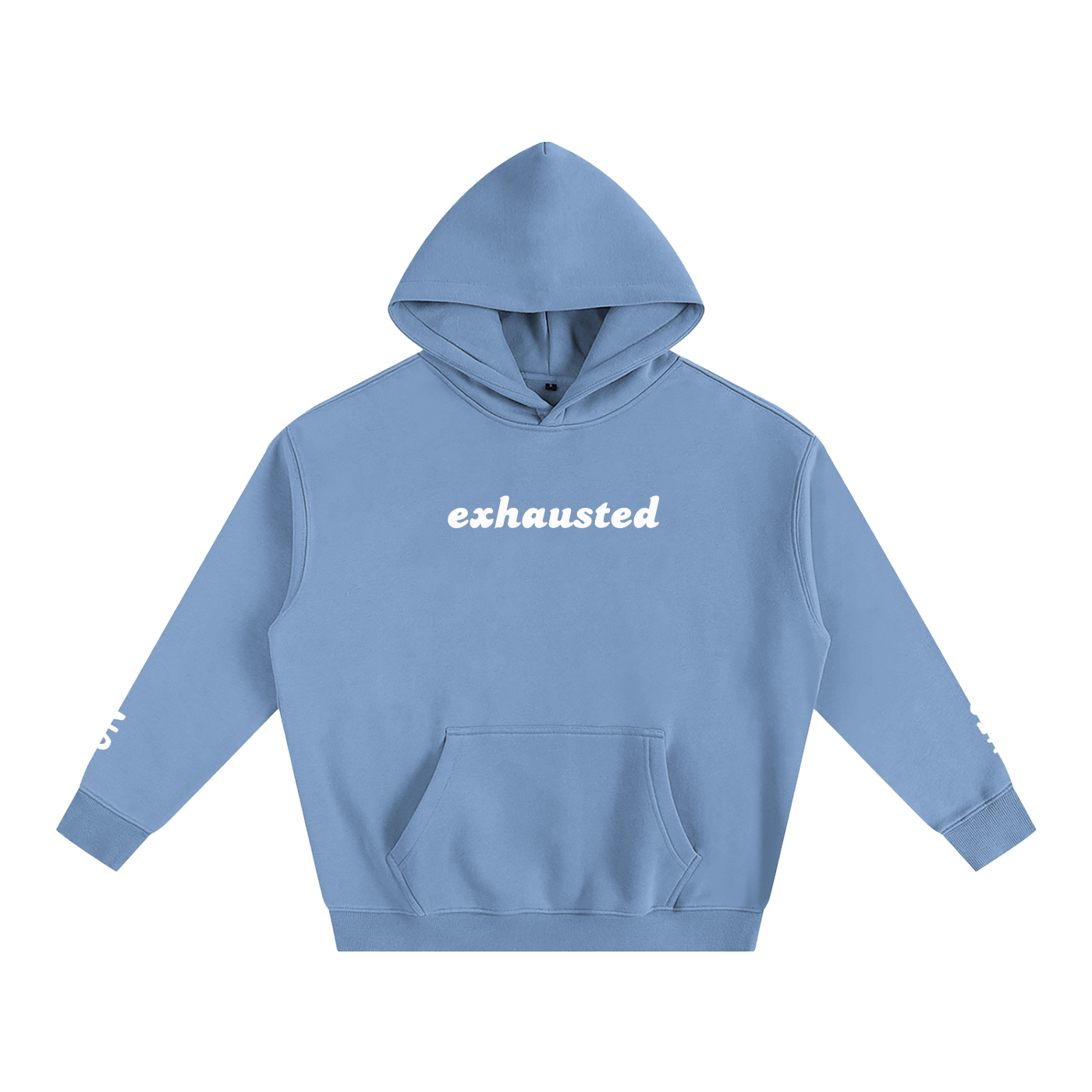 Exhausted- Oversize Fleeced Hoodie